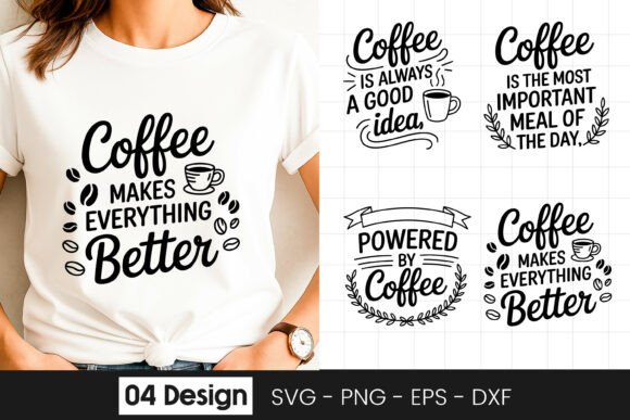 Coffee Is Always a Good Idea Quote SVG P Graphics for Crafts