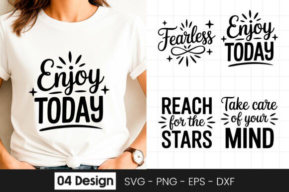 Enjoy Today Positive Quote SVG PNG for Graphics and Crafts