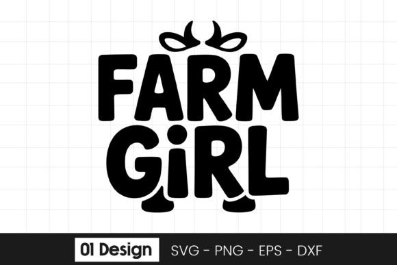Farm Girl Funny Country Life Quote SVG Graphics