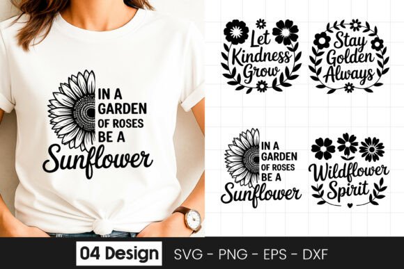 Garden Sunflower Inspirational Quote SVG for Graphics & Crafts