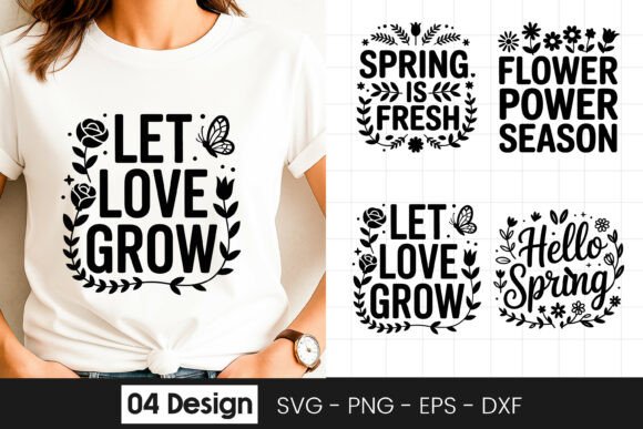 Let Love Grow Floral Quote SVG PNG for Crafts and Graphics