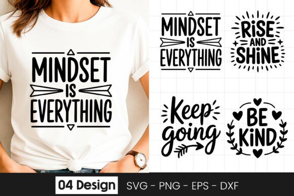 Mindset is Everything Quote SVG PNG Graphics for Crafts