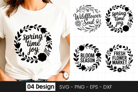 Spring Time Floral Positive Quote SVG Graphics for Crafts