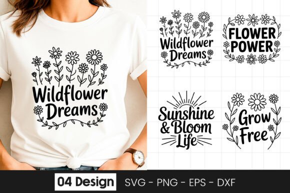 Wildflower Dreams Floral Quote SVG PNG for Graphics and Crafts